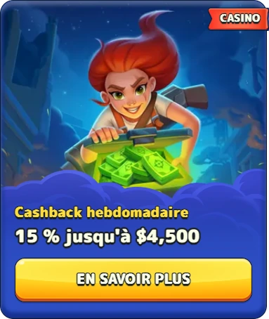 Cashback hebdo casino : 15 % jusqu’à 4 500 $ avec femme et billets verts